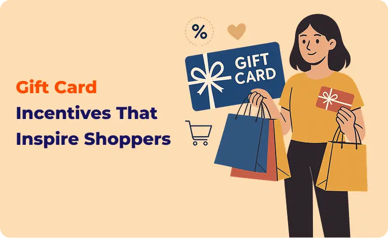 Gift Card Incentives That Inspire Shoppers