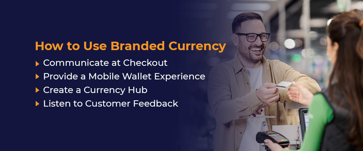 How to Use Branded Currency